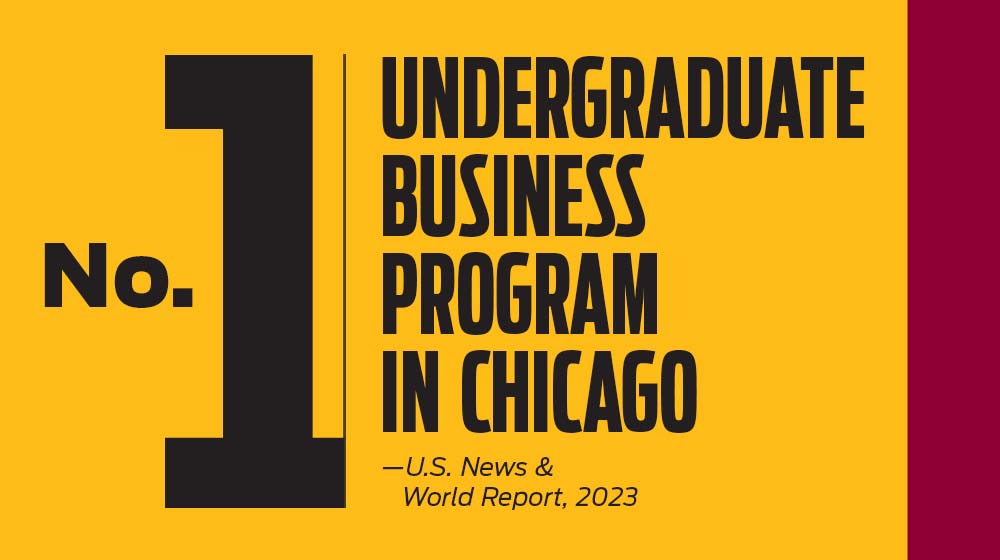 No. 1 Undergraduate Business Program in Chicago